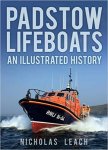 Nicholas Leach - Padstow Lifeboats An Illustrated History