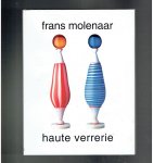 Mual, Makiri - Frans Molenaar haute verrerie (design in glas)