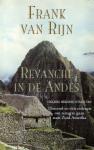 Frank van Rijn - Revanche in de Andes – Volledig herziene uitgave van: Duizend-en-één redenen om terug te gaan naar Zuid-Amerika –