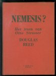 Douglas Reed - Nemesis? ; de levensgeschiedenis van Otto Strasser