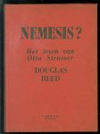 Douglas Reed - Nemesis? ; de levensgeschiedenis van Otto Strasser