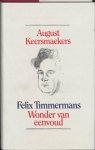 August Keersmaekers, August Keersmaekers - Felix Timmermans