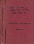 Oettingen, R. von - Meisterstücke orientalischer Knüpfkunst