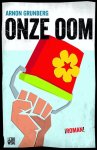 Arnon Grunberg - Onze oom - Arnon Grunberg Arnon Grunberg - Onze oom - Arnon Grunberg