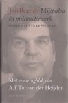 Brands, Jan - Mijlpalen en milimeterwerk. Biografie van een oeuvre. Brands, Jan - Mijlpalen en milimeterwerk. Biografie van een oeuvre.