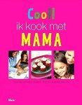 Valmary Nathalie . [ isbn 9789066117532 ]  1615 - Cool !  ( Ik Kook met  Mama . ) Als moeder weet Nathalie Valmary als geen ander dat koken iets is voor het h gezin. Samen bood schappen doen, lekkere dingen uitkiezen, wassen, schillen, raspen, deeg kneden: feest! Door met je kinderen te koken, -