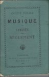 Frere, - Société Royale de Musique de Tongres, Reglement d'ordre interieur.