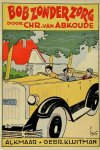 Chr. Van Abkoude - Bob Zonder Zorg