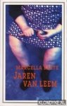 Baete, Marcella - Jaren van leem