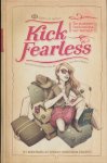 Ciggaar, Mariëtte - Kick Fearless. De stoerste fashionista ter wereld