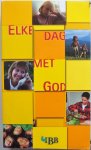 Heij-Kraayeveld Gonnie - Elke dag met God Bijbelteksten voor gezinnen met tieners voor beginnende bijbellezers
