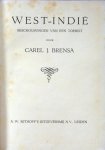Carel J. Brensa. - West- Indie, ( Curacao etc. ).