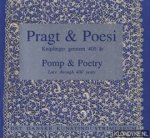 Diverse auteurs - Pragt & Poesi. Kniplinger gennem 400 ar / Pomp & Poetry. Lace through 400 years