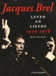 Seghers, Rene - Jacques Brel (Leven en Liefde 1929-1978), 256 pag. hardcover, gave staat