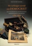 Bert Sliggers - De verborgen wereld van Democriet