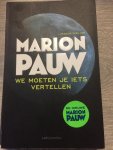 Pauw, Marion - We moeten je iets vertellen