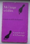 POORTINGA, Y., - Mei lange tredden. Forhalen ut de Fryske literatuer.