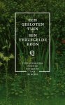 Diverse auteurs - Een gesloten tuin, een verzegelde bron Tien schrijvers over de betekenis van de Bijbel