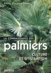 ALBANO, PIERRE OLIVIER - La connaissance des palmiers. Culture et utilisation. Les principales espèces utiles et ornamentales pour jardins tempérés et tropicaux ALBANO, PIERRE OLIVIER - La connaissance des palmiers. Culture et utilisation. Les principales espèces utiles et ornamentales pour jardins tempérés et tropicaux