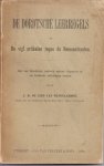 LIND VAN WIJNGAARDEN, J.D. DE - DE Dordtsche leerregels of de vijf artikelen tegen de Remonstranten