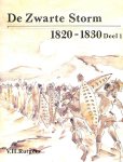 Rutgers, V.H. - De Zwarte Storm 1820-1830 *