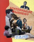  - Achterhaalde waarheid?