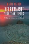 Marie Klaren - Veerkracht voor veertigplus ontdek het vermogen van je onbewuste