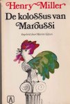 Miller, Henry - De Kolossus van Maroussi