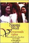 Naomi Wolf - Verwarrende tijden