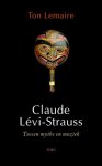 Ton Lemaire - Claude Levi-Strauss