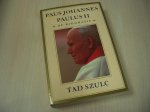 Szulc, Tad - Paus Johannes Paulus II  - De biografie