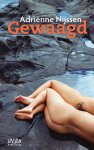Nijssen, Adriënne - Gewaagd