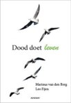 Marinus van den Berg ; Leo Fijen - Dood doet leven