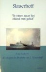 Zuidhoek, A - Slauerhoff De schepen en de zeeën van J. Slauerhoff