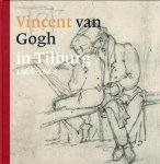 Henk van dooremalen - Vincent van gogh in Tilburg 1866-1868