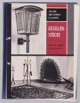Fritz Kuhn , Enst Schindler, M.L. Di Michiel - Gesellenstucke Schlosser-, Schmiede-, Metallbauarbeiten