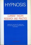 Dyck, R. van / Spinhoven, Ph. / Does, A.J.W. van der / Rood, Y.R. van / Moor, W. de - Hypnosis current theory, research and practice.