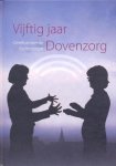 B. Agteresch (e.a.; redactie) - Agteresch, B. (e.a.)-Vijftig jaar Dovenzorg Gereformeerde Gemeente