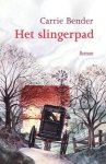 Bender, Carrie - Het slingerpad