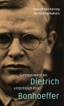 Hertog, Gerard den - Hertog, Gerard den-Geïnspireerd en uitgedaagd door Dietrich Bonhoeffer (nieuw)