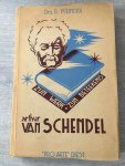 Drs. R. Pulinckx - Arthur van Schendel, zijn werk, zijn betekenis