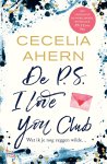 Cecelia Ahern - De P.S. I love you club
