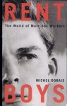 Michel Dorais - Rent Boys Michel Dorais - Rent Boys