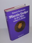 Bornkamm, Heinrich - Martin Luther in der Mitte seines Lebens