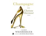 Lauren Weisberger - Champagne in Chateau Marmont