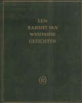 Zwaan, J. - Een Kabinet van Westfriese Gezichten, kunstleren hardcover, gedrukt in een beperkte oplage, dit is nummer 614, zeer goede staat