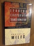 Miles, Robert H. - Leading corporate transformation. A blueprint for business renewal