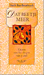 Breathnach , Sarah Ban . [ isbn 9789022525937 ] - Dat  Beetje Meer . ( Graven naar het diepste van je ziel . ) Uit het engels vertaald door Kaja van Grieken .