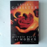 Glaister, Lesley - The Private Parts of Women