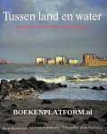 Boermans, Anne - Hoeneveld Herman - Tussen land en water